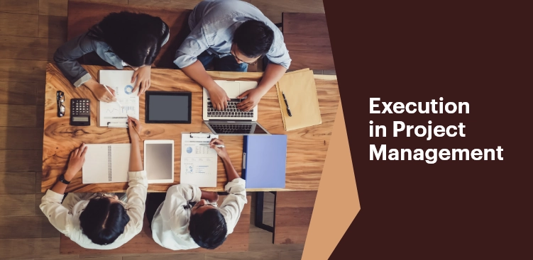 Execution-in-Project-Management